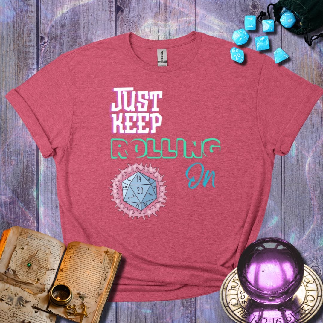 Just Keep Rolling