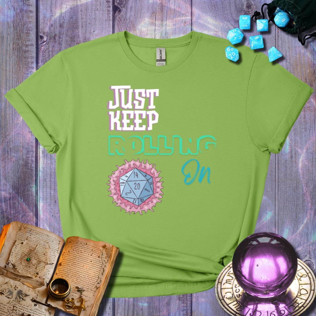Just Keep Rolling
