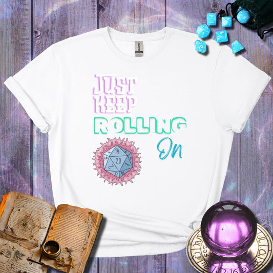 Just Keep Rolling